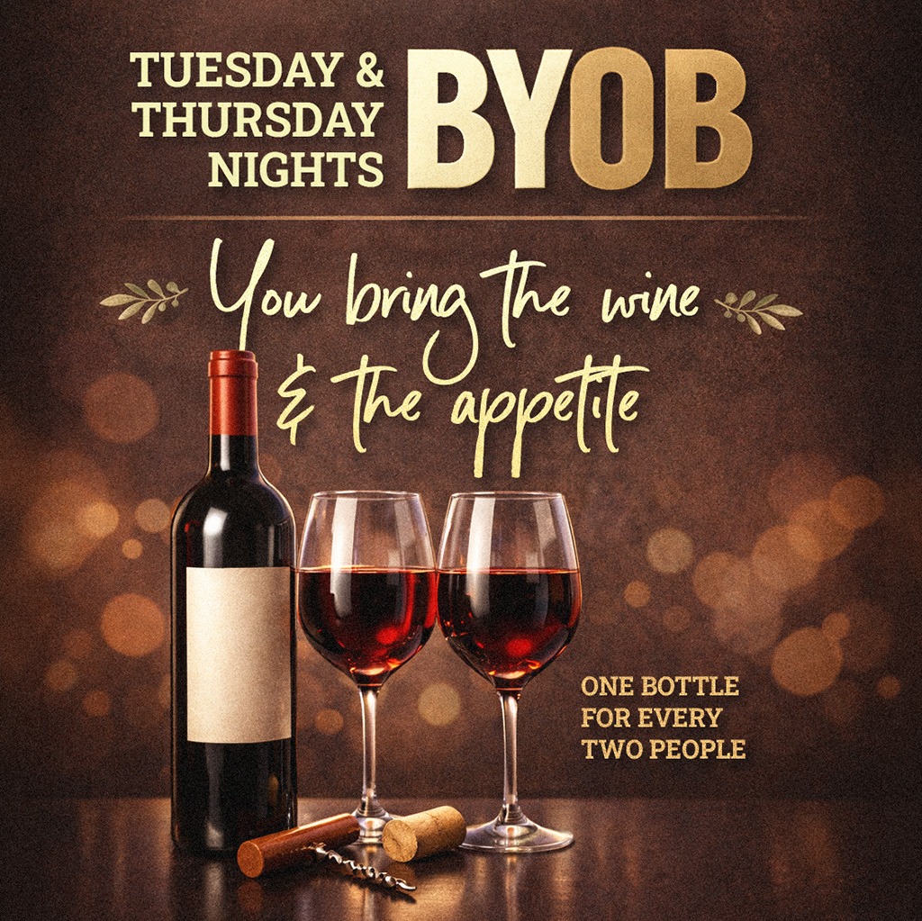 Tuesday and Thursday BYOB
